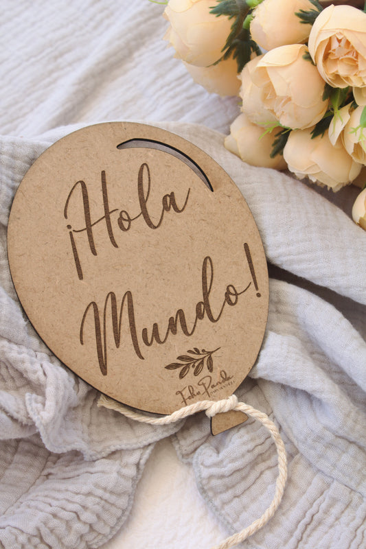 Placa de madera con frase Hola mundo, ideal para fotos de recién nacido
